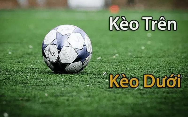 Kèo dưới là gì?